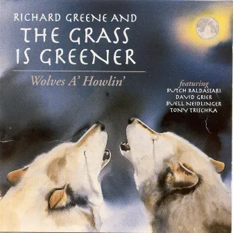 Wolves A' Howlin' by Richard Greene