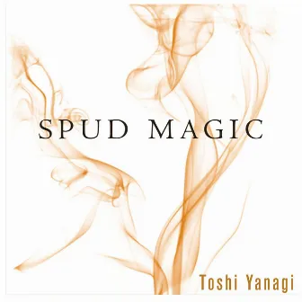 Spud Magic by Toshi Yanagi