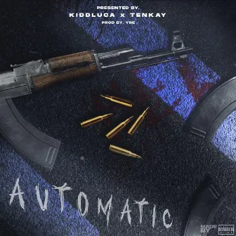 Automatic by Kidd Luca