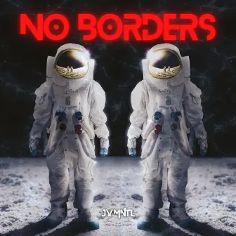 No Borders by JY MNTL