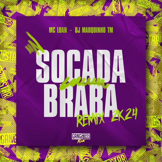 Socada Braba (Remix 2K24)