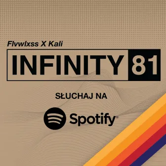 Infinity81 (Spotify Exclusive) by Flawless