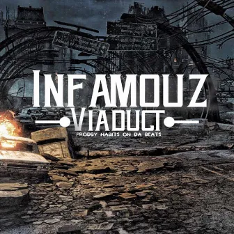 Infamouz Viaduct by Infamouz