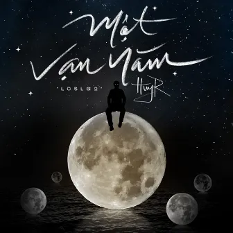 Một Vạn Năm by HuyR