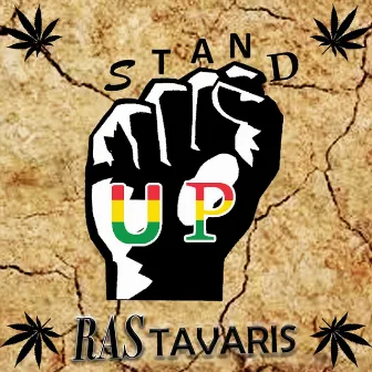 Stand Up by Ras Tavaris