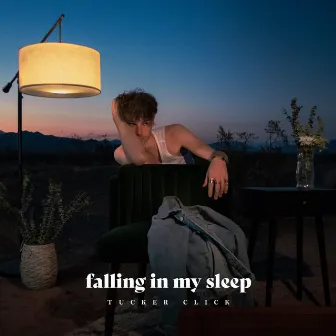 Falling in My Sleep by Tucker Click