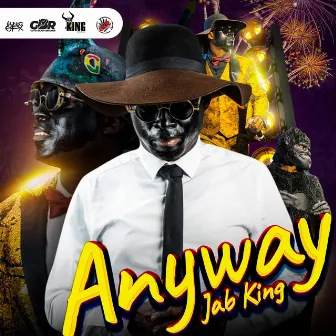 Anyway by Jab King