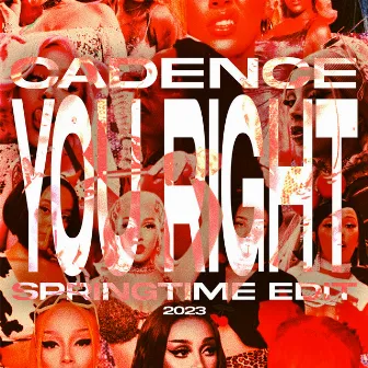 You Right (Springtime Edit) by Cadence