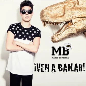 Ven a Bailar by Mario Bautista