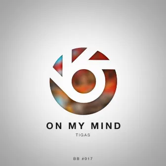 On My Mind by Tigas