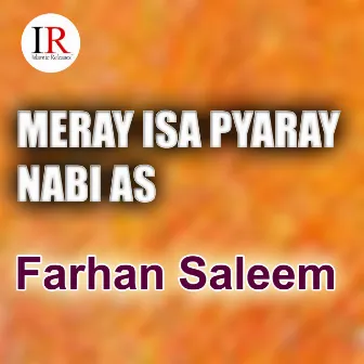 Meray Isa Pyaray Nabi AS by 