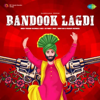 Bandook Lagdi - Single by Prashant Muzumdar