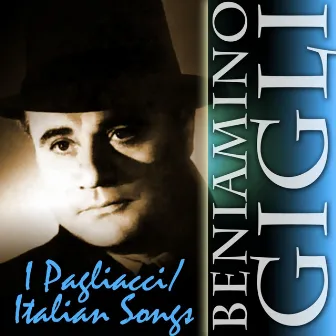 I Pagliacci/ Italian Songs by Alfonso Gibilaro