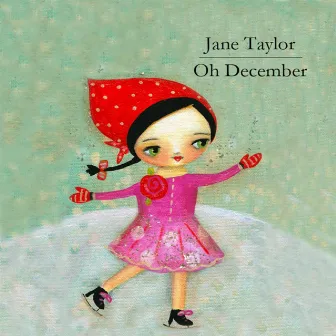 Oh December - Single by Jane Taylor