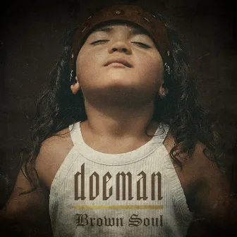 Brown Soul by Doeman