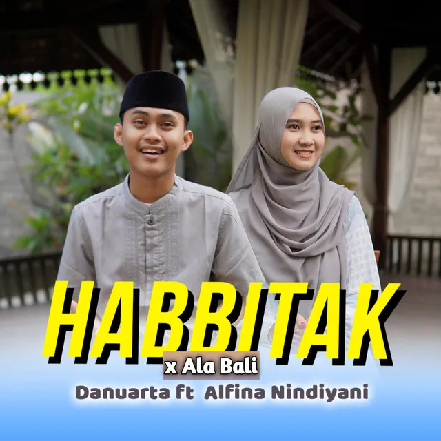 Habbitak x Ala Bali - Arabic