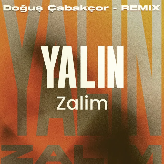 Zalim (Doğuş Çabakçor Remix)