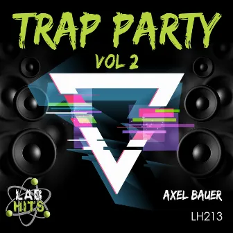 Trap Party, Vol. 2 by Axel Bauer