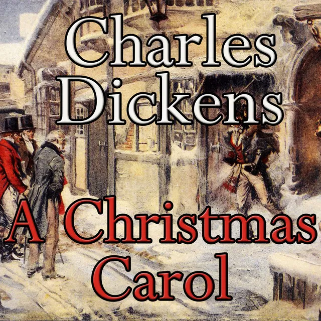 Charles Dickens A Christmas Carol