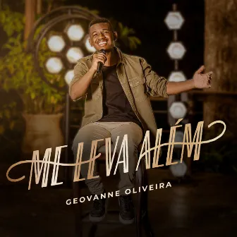 Me Leva Além by Geovanne Oliveira