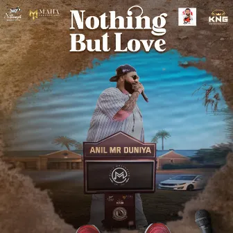 Nothing But Love by Anil Sukul