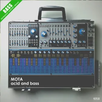 Acid & Bass by Mota