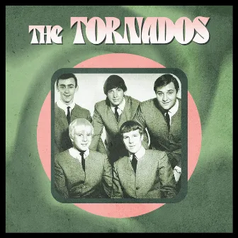 Presenting The Tornados by The Tornados