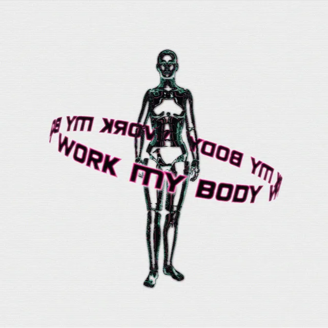 Work My Body