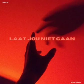 Laat Jou Niet Gaan by Rica