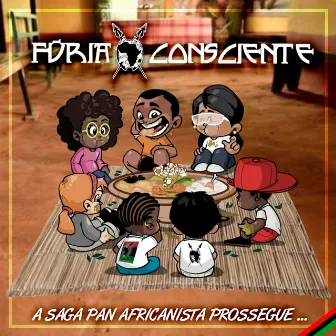 A Saga Pan-Africanista Prossegue by Fúria Consciente