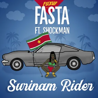 Surinam Rider by Dj Fasta