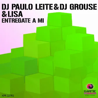 Entregate a Mi (Remixes, Pt. 1) by DJ Paulo Leite