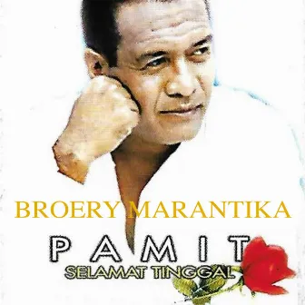 Pamit (Selamat Tinggal) by Broery Marantika