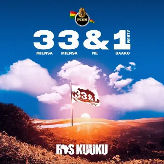 3 3 & 1 (Miensa Miensa Ne Bako) by Ras Kuuku