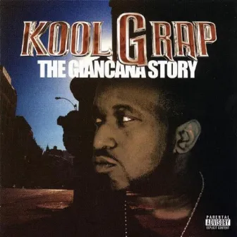 The Giancana Story by Kool G Rap