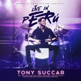 Live In Peru by Tony Succar