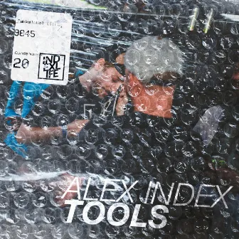 Tools EP by Alex Index