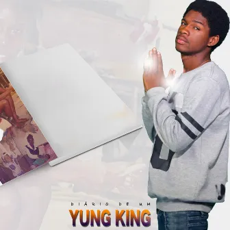 Diário de um Yung King by Yung King