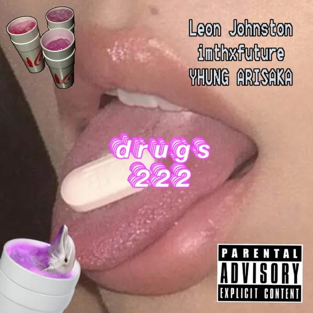 Drugs 222 (Imthxfuture X Yhung Arisaka)