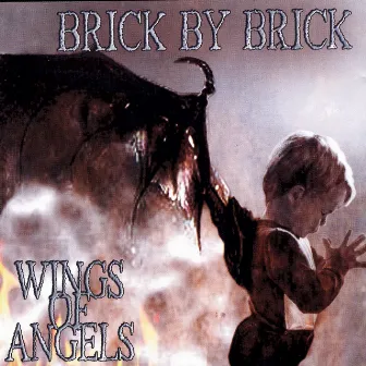 Wings Of Angels by Brick By Brick