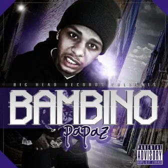 Bambino by Papaz