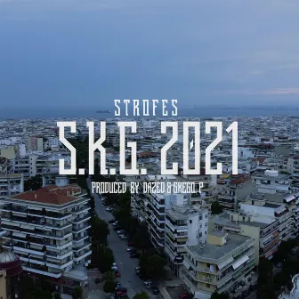 S.K.G. 2021 by Strofes