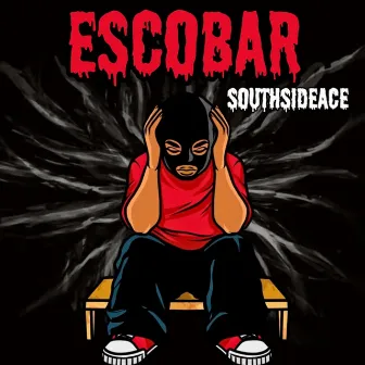 Escobar by SouthSideAce