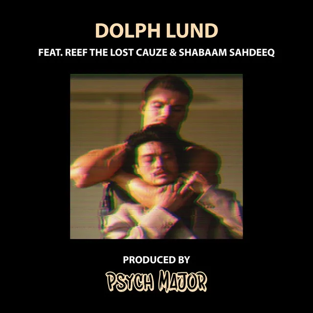 Dolph Lund (feat. Reef The Lost Cauze & Shabaam Sahdeeq)