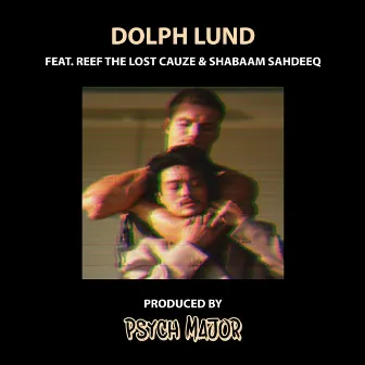 Dolph Lund (feat. Reef The Lost Cauze & Shabaam Sahdeeq) by Psych Major