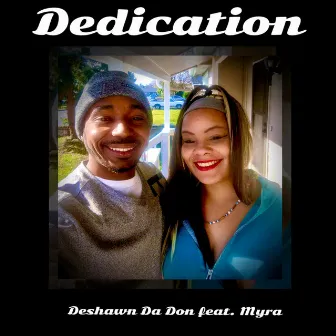 Dedication by Deshawn DA DON