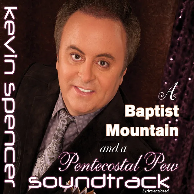 A Baptist Mountain and a Pentecostal Pew Soundtrack