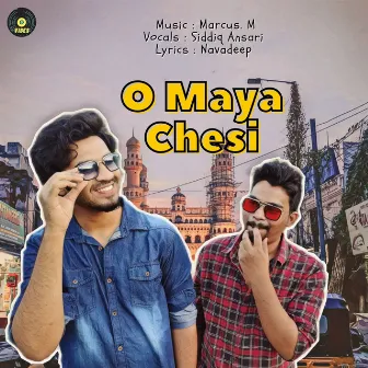 O Maya Chesi by Siddiq Ansari