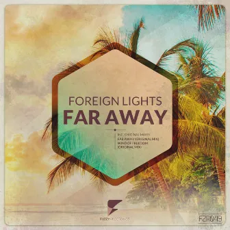 Far Away by Foreign Lights