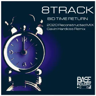 Bid Time Return by 8Track